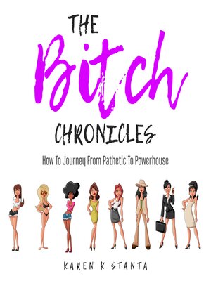 cover image of The Bitch Chronicles